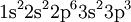 1\mbox{s}^2 2\mbox{s}^2 2\mbox{p}^6 3\mbox{s}^2 3\mbox{p}^3 \,\!