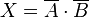 X=\overline A \cdot \overline B