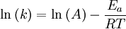  \ln{(k)} = \ln{(A)} - \frac{E_a}{RT} 