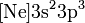[\mbox{Ne}] 3\mbox{s}^2 3\mbox{p}^3 \,\!
