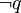 \lnot q