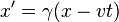 x'=\gamma(x-vt)\,\!