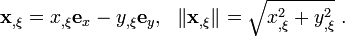 
\mathbf{x}_{,\xi} = x_{,\xi} \mathbf{e}_x - y_{,\xi} \mathbf{e}_y, ~~
\lVert\mathbf{x}_{,\xi}\rVert_{}= \sqrt{x_{,\xi}^2 + y_{,\xi}^2} ~.

