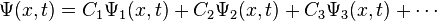 \Psi (x,t) = C_1 \Psi_1 (x,t) + C_2 \Psi_2 (x,t) + C_3 \Psi_3 (x,t) + \cdots