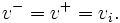 v^- = v^+ = v_i.