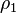 ~\rho_1 