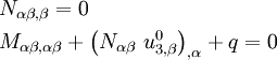 
\begin{align}
& N_{\alpha\beta, \beta} = 0 \\
& M_{\alpha\beta,\alpha\beta} + 
\left(N_{\alpha\beta}~u^0_{3,\beta}\right)_{,\alpha} + q = 0
\end{align}
