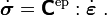 
\dot{\boldsymbol{\sigma}} = \boldsymbol{\mathsf{C}}^{\text{ep}}:\dot{\boldsymbol{\varepsilon}} ~.

