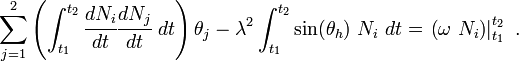 
        \sum_{j=1}^2
         \left(\int_{t_1}^{t_2} \cfrac{dN_i}{dt}\cfrac{dN_j}{dt}~dt\right)
         \theta_j - 
        \lambda^2\int_{t_1}^{t_2}\sin(\theta_h)~N_i~dt = 
        \left.\left(\omega~N_i\right)\right|_{t_1}^{t_2} ~.
      