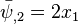 \bar{\psi}_{,2} = 2x_1