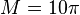 M=10\pi
