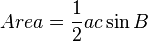 Area=\frac{1}{2}ac \sin B