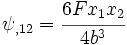 
    \psi_{,12} = \cfrac{6Fx_1x_2}{4b^3}
  