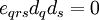 e_{qrs} d_q d_s = 0