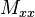M_{xx}
