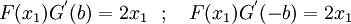 
F(x_1) G^{'}(b) = 2 x_1 ~~;~~~ F(x_1) G^{'}(-b) = 2 x_1 \,
