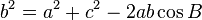 b^2=a^2+c^2-2ab\cos B