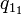 q_{1_{1}}