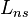~L_{ns}