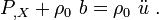 
P_{,X} + \rho_0~b = \rho_0~\ddot{u} ~.
