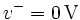 v^- = 0\,\text{V}