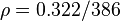 \rho=0.322/386
