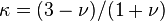 \kappa = (3-\nu)/(1+\nu)