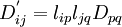 
       D_{ij}^{'} = l_{ip} l_{jq} D_{pq} \,
    