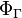  \Phi_\Gamma 