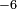 ^{-6}