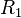 R_1