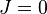 J = 0