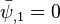 \bar{\psi}_{,1} = 0
