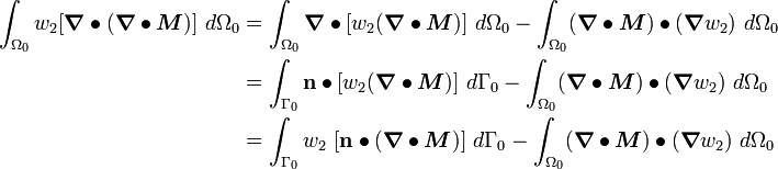 \begin{align}
\int_{\Omega_0} w_2[\boldsymbol{\nabla} \bullet (\boldsymbol{\nabla}\bullet\boldsymbol{M})]~d\Omega_0 & = 
\int_{\Omega_0} \boldsymbol{\nabla} \bullet [w_2(\boldsymbol{\nabla}\bullet\boldsymbol{M})]~d\Omega_0 - 
 \int_{\Omega_0} (\boldsymbol{\nabla} \bullet \boldsymbol{M})\bullet(\boldsymbol{\nabla} w_2)~d\Omega_0 \\
& = 
\int_{\Gamma_0} \mathbf{n}\bullet[w_2(\boldsymbol{\nabla} \bullet \boldsymbol{M})]~d\Gamma_0 - 
 \int_{\Omega_0} (\boldsymbol{\nabla} \bullet \boldsymbol{M})\bullet(\boldsymbol{\nabla} w_2)~d\Omega_0 \\
& = 
\int_{\Gamma_0} w_2~[\mathbf{n}\bullet(\boldsymbol{\nabla} \bullet \boldsymbol{M})]~d\Gamma_0 - 
 \int_{\Omega_0} (\boldsymbol{\nabla} \bullet \boldsymbol{M})\bullet(\boldsymbol{\nabla} w_2)~d\Omega_0 
\end{align}