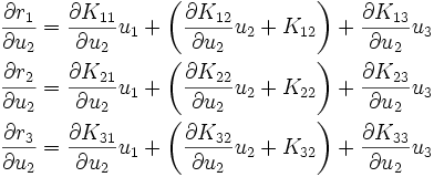 \begin{align}
    \frac{\partial r_1}{\partial u_2} & = \frac{\partial K_{11}}{\partial u_2} u_1 + 
                           \left(\frac{\partial K_{12}}{\partial u_2} u_2 + K_{12}\right) +
                           \frac{\partial K_{13}}{\partial u_2} u_3 \\ 
    \frac{\partial r_2}{\partial u_2} & = \frac{\partial K_{21}}{\partial u_2} u_1 + 
                           \left(\frac{\partial K_{22}}{\partial u_2} u_2 + K_{22}\right) +
                           \frac{\partial K_{23}}{\partial u_2} u_3 \\ 
    \frac{\partial r_3}{\partial u_2} & = \frac{\partial K_{31}}{\partial u_2} u_1 + 
                           \left(\frac{\partial K_{32}}{\partial u_2} u_2 + K_{32}\right) +
                           \frac{\partial K_{33}}{\partial u_2} u_3
  \end{align}