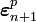 \boldsymbol{\varepsilon}_{n+1}^p
